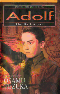 Adolf, Vol. 3: The Half-Aryan