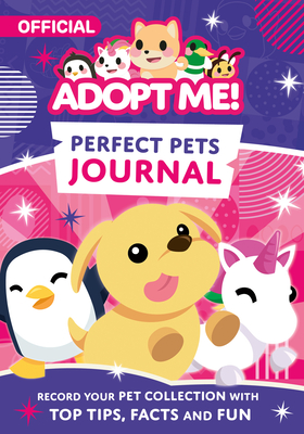 Adopt Me! Perfect Pets Journal - 