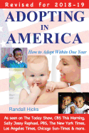 Adopting in America: How to Adopt Within One Year (2018-19 Edition)
