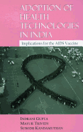 Adoption of Health Technologies in India: Implications for the AIDS Vaccine