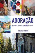 Adora??o Antiga & Contempor?nea: Edi??o revista