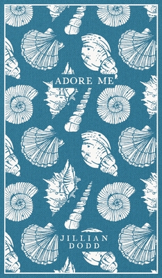 Adore Me - Dodd, Jillian