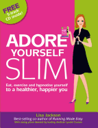 Adore Yourself Slim