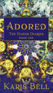 Adored: The Harem Diaries Book One