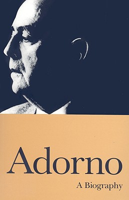 Adorno: A Biography - Livingstone, Rodney (Translated by), and M?ller-Doohm, Stefan
