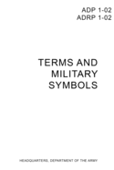 Adp/Adrp 1-02 Operational Terms and Military Symbols