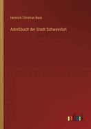 Adrebuch der Stadt Schweinfurt