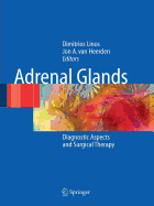 Adrenal Glands: Diagnostic Aspects and Surgical Therapy