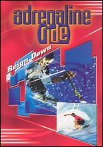 Adrenaline Ride: Reign Down