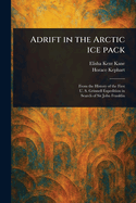 Adrift in the Arctic Ice Pack
