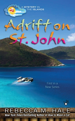 Adrift on St. John - Hale, Rebecca M