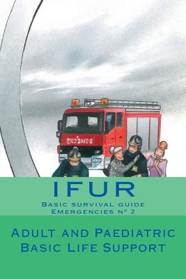 Adult and Paediatric Basic Life Support: CPR and AED - Vallejo, Ana Laura Barrera, and Vigueras, Jose Perez