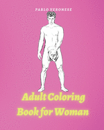 Adult Coloring Book for Woman: What a Naughty Bird, Hot contents coloring books for woman