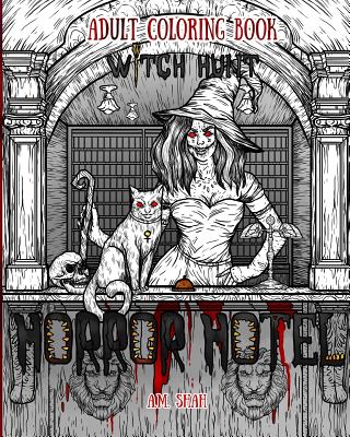 Adult Coloring Book Horror Hotel: Witch Hunt - Shah, A M