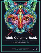 Adult Coloring Book: Stress Relieving Cats