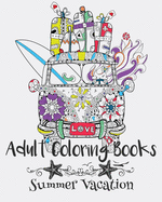 Adult Coloring Books: Summer Vacation