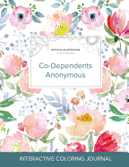 Adult Coloring Journal: Co-Dependents Anonymous (Mythical Illustrations, La Fleur)