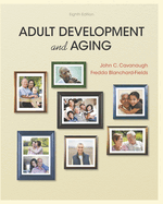 Adult Development and Aging, 8th Edition (Cengage Learning), Paperback
