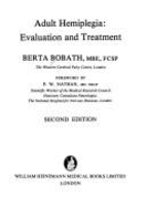 Adult Hemiplegia: Evaluation and Treatment