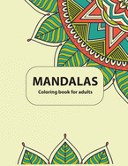 Adult Mandala Coloring Book: Intricate Patterns For Relaxation And Stress Relief