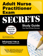 Adult Nurse Practitioner Exam Secrets: NP Test Review for the Nurse Practitioner Exam