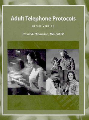 Adult Telephone Protocols - Office Version - Thompson, David A
