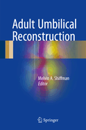 Adult Umbilical Reconstruction: Principles and Techniques