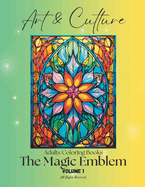 Adults Coloring Books: The Magic Emblem (55 Magic Emblem Designs - Full page)