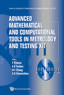 Adv Math & Comp Tool Metrol XII