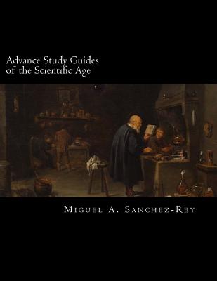 Advance Study Guides of the Scientific Age - Sanchez-Rey, Miguel a