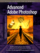 Advanced Adobe Photoshop for Macintosh: With CDROM