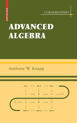 Advanced Algebra - Knapp, Anthony W