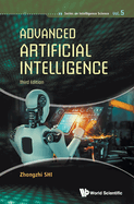 Advanced Artificial Intelligence (Third Edition)