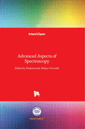 Advanced Aspects of Spectroscopy