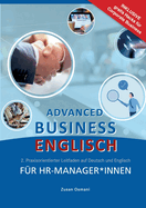 Advanced Business Englisch F?r HR - Manager*innen: 2. Praxisorientierter Leitfaden auf Deutsch und Englisch
