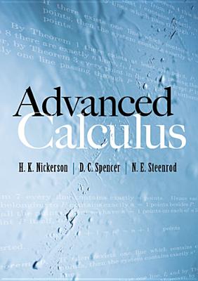 Advanced Calculus - Nickerson, H K, and Steenrod, N E