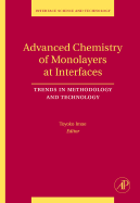 Advanced Chemistry of Monolayers at Interfaces: Trends in Methodology and Technology Volume 14