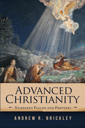 Advanced Christianity: Numbered Psalms and Proverbs
