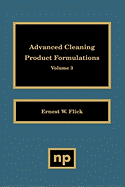 Advanced Cleaning Product Formulations, Vol. 3