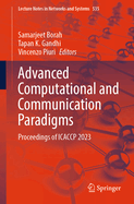 Advanced Computational and Communication Paradigms: Proceedings of ICACCP 2023