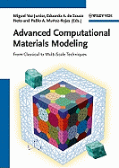 Advanced Computational Materials Modeling: From Classical to Multi-Scale Techniques