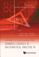 Advanced Courses Of Mathematical Analysis Iv - Proceedings Of The Fourth International School -- In Memory Of Professor Antonio Aizpuru Tomas