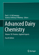 Advanced Dairy Chemistry: Volume 1b: Proteins: Applied Aspects