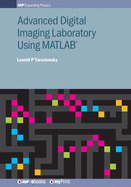 Advanced Digital Imaging Laboratory Using Matlab(R)