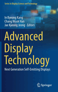 Advanced Display Technology: Next Generation Self-Emitting Displays