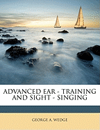 Advanced Ear - Training and Sight - Singing