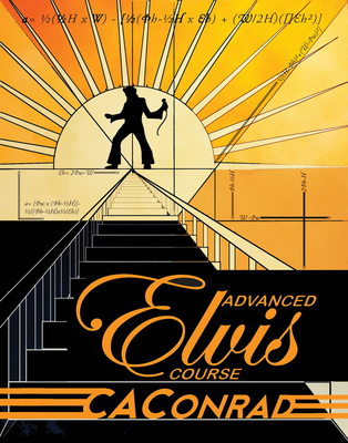 Advanced Elvis Course - Conrad, C A