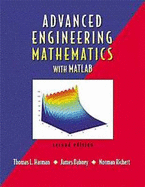 Advanced Engineering Mathematics with MATLAB - Harman, Thomas L, and Dabney, James B, and Richert, Norman John