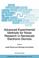 Advanced Experimental Methods for Noise Research in Nanoscale Electronic Devices