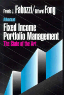 Advanced Fixed Income Portfolio Management: The State of the Art
